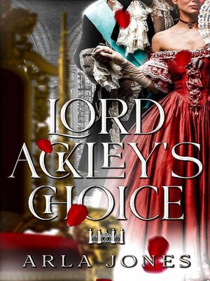 cover image of Lord Ackley's Choice